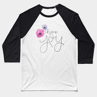 Choose Joy Floral T-shirt Baseball T-Shirt